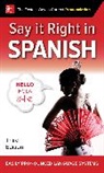 NA EPLS - Say It Right in Spanish, Third Edition