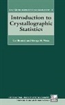 Uri Shmueli, Shmueli Uri, George H. Weiss, Weiss George H. - Introduction to Crystallographic Statistics