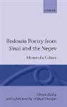 Clinton Bailey, Bailey Clinton - Bedouin Poetry From Sinai And The Negev