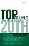 A.B. Atkinson, Thomas Piketty, A. B. Atkinson, Piketty Thomas - Top Incomes Over the 20th Century