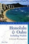 Stacy Pope, Pope Stacy - Explorer's Guide Honolulu & Oahu: A Great Destination