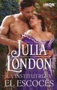 London Julia - La institutriz y el escocés