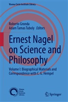 Roberto Gronda, Tamas Tuboly, Adam Tamas Tuboly - Ernest Nagel on Science and Philosophy
