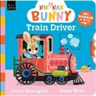 Carys Bexington, Wren Jenny - Nik-Nak Bunny: Train Driver