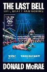 Donald McRae, McRae Donald - The Last Bell
