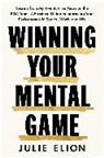 Julie Elion - Winning Your Mental Game