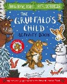 Julia Donaldson, Donaldson Julia - The Gruffalo's Child Activity Book