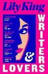 Lily King, King Lily - Writers & Lovers
