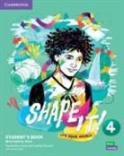 Samantha Lewis, Daniel Vincent - Shape It! Level 4 Student's Book with Practice Extra