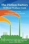 William Wallace Cook - The Fiction Factory