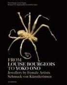 Museum fur Angewandte Kunst Köln, Petra Hesse, Lena Hoppe, Museum fu¿r Angewandte Kunst Köln - Von Louise Bourgeois bis Yoko Ono / From Louise Bourgeois to Yoko Ono