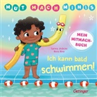 Nora Hinz, Sarina Jödicke, Sarina Jödicke - Mut-Mach-Minis. Ich kann bald schwimmen!