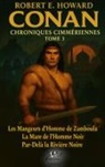 Robert E. Howard, Sinope Editions - Conan, les chroniques Cimmériennes