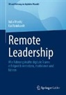 Julia Moritz, Kai Reinhardt - Remote Leadership