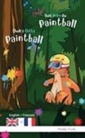 Muddy Frank - Dude's Gotta Paintball / Help ! Suis Accro Au Paintball