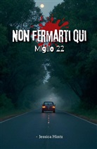 Jessica Hintz - Non fermarti qui - Miglio 22