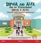 Denise Bourgeois-Vance - Sophia and Alex Go to Preschool