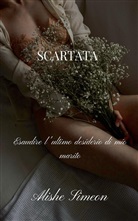 Alishe Simeon - Scartata