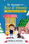 Pamela Piecha - The Adventures of Josh and Stormie - They Celebrate the Holidays