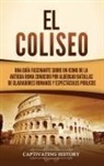 Captivating History - El Coliseo