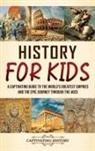 Captivating History - History for Kids