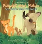 Katie Kibort-Gibbons, Kelly O'Neill, Jillian Bray - The Adventures of Bandit and Pablo