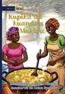 Alex Kimathi - Making Mukimo - Kupika au kuandaa Mukimo