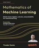 Tivadar Danka - Mathematics of Machine Learning