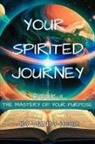 Wendy Hood - Your Spirited Journey II
