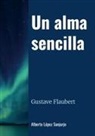 Alberto López Sanjurjo - Un alma sencilla
