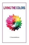 V. Hanumantharao - Living the Colors