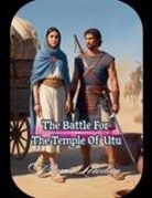 Bucur Loredan - The Battle For The Temple Of Utu