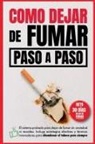 B. Robles - Como dejar de fumar paso a paso