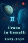 Alina Rubi - Urano in Gemelli 2025-2032