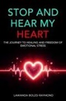 Lawanda Boles-Raymond - Stop And Hear My Heart