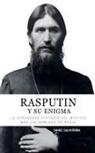 Daniel Salvatierra - Rasputin y Su Enigma - La Verdadera Historia del Místico más calumniado de Rusia