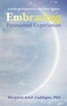 Margaret Arnd-Caddigan - Embracing Paranormal Experiences