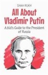 Shah Rukh - All About Vladimir Putin