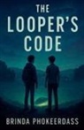 Brinda Phokeerdass - The Looper's Code