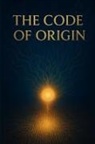 Unknown - The Code of Origin