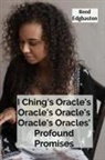 Reed Edgbaston - I Ching's Oracle's Oracle's Oracle's Oracle's Oracles' Profound Promises