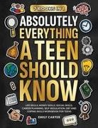 Emily Carter - Absolutely Everything a Teen Should Know