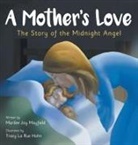 Marilee Joy Mayfield - A Mother's Love