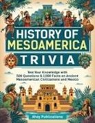 Ahoy Publications - History of Mesoamerica Trivia
