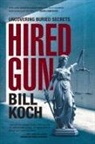 Bill Koch - Hired Gun