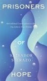 Salvador S. Erazo - Prisoners of Hope