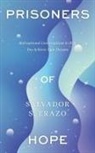 Salvador S. Erazo - Prisoners of Hope