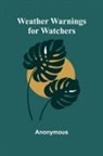 Anonymous - Weather Warnings For Watchers