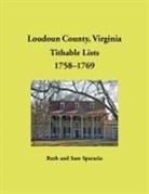 Ruth Sparacio - Loudoun County, Virginia Titheable Lists, 1758-1769