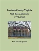 Ruth Sparacio - Loudoun County, Virginia Will Book Abstracts, 1772-1782